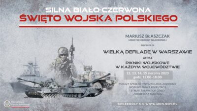 SILNA BIAŁO-CZERWONA – żołnierze zapraszają na Święto Wojska Polskiego w całej Polsce